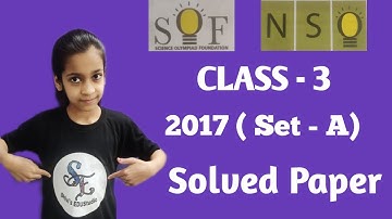 SOF NSO Class 3 solved paper 2017 ( set A ) | Olympiad exam for class 3