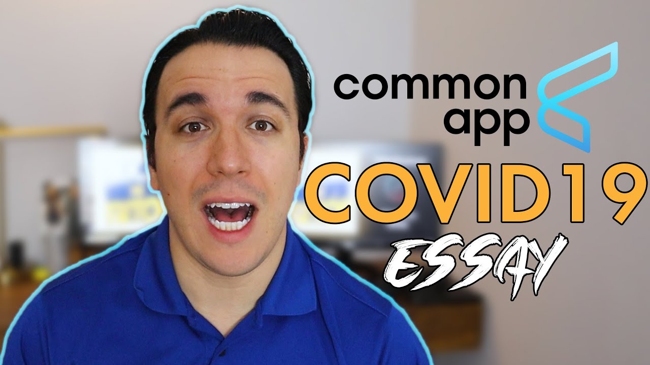 The NEW COVID-19 Common App Essay: What to expect - YouTube