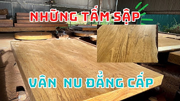 Cận cảnh những tấm sập gỗ pachylasma vân nu đẳng cấp | nội thất hương chi