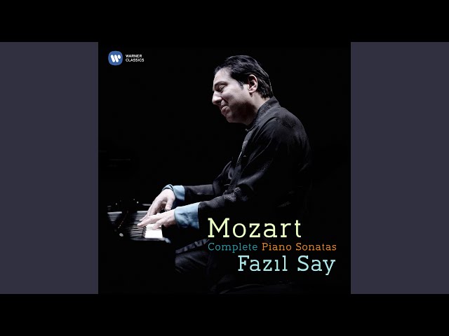 Mozart - Sonate pour piano n°7: Finale : Fazil Say, piano