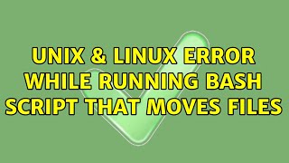 Celebrity Unix & Linux: Error while running bash script that moves files Wealth