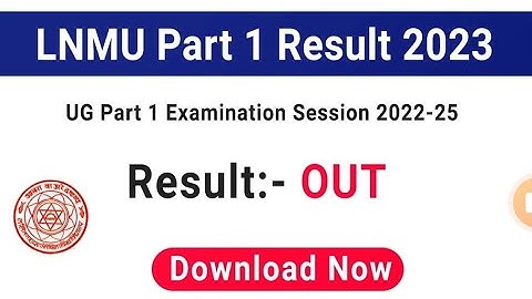 lnmu part 1 result 2022-25 kaise check kare ||How to LNMU Part 1Result Download kese kare