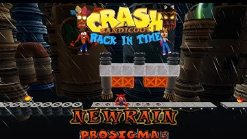 Crash Bandicoot - Back In Time Fan Game: Custom Level: New Rain By Prosigma13