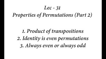 Lec - 31 Properties of Permutations (Part 2) | IIT JAM | CSIR UGC NET | GATE MA | B Sc