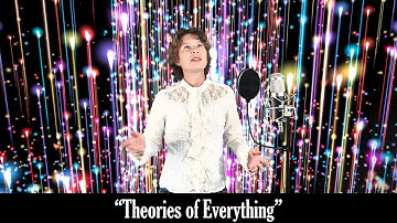Theories of Everything [Music Video]