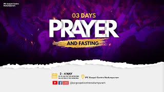 FASTING PRAYER | IPC GOSPEL CENTRE NEDUMPURAM | 2024 MAY 4 |