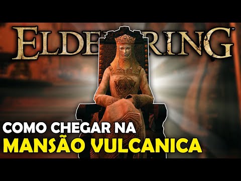 ELDEN RING - O CAMINHO PARA MANSÃO VULCANICA E A MÁGIA MAIS FORTE DO JOGO!!