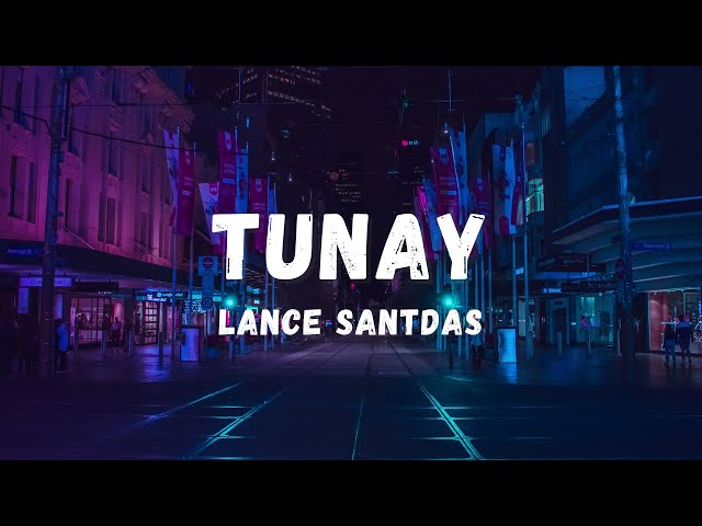 Lance Santdas - Tunay (Lyrics) | Lyric Zone class=