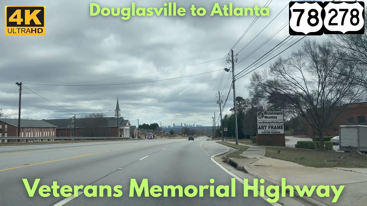 Douglasville, GA to Atlanta, GA - U.S. 78/278 East - Veterans Memorial Highway [4K]