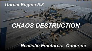 Unreal Engine 5.8 - Chaos Destruction for Beginners - Create Realistic Fractures:  Concrete/Asphalt.
