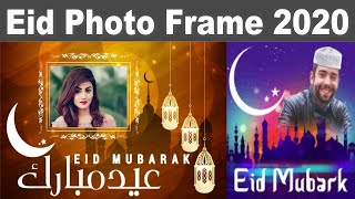 Eid Photo frame 2020 | Eid Mubarak photo frame | Eid Photo Frames 2020 for Android screenshot 4