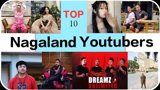 TOP 10 Nagaland Youtubers