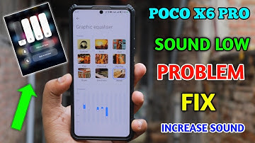 Poco X6 Pro 5G Sound Problem Fix | Poco X6 Pro Increase Sound 🔥