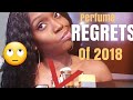 2018 Perfume REGRETS- Why I REGRET buying these  5 Perfumes