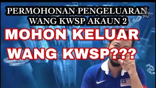 Cara Permohonan Pengeluaran Wang Kwsp Akaun 2 RM500
