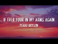 If Ever Your In My Arms Again - Peabo Bryson [ Lyrics ]