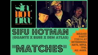 Sifu Hotman (Guante x deM atlaS x Rube): 