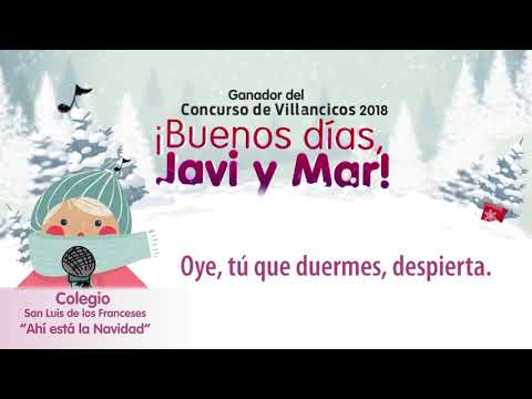 «Ahí está la Navidad» – Colegio San Luis de los Franceses – CADENA 100