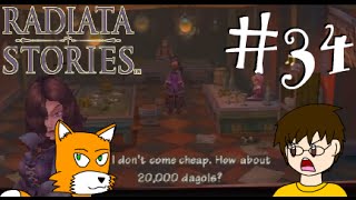 Let's play Radiata Stories Part 34 What Am I Paying You For!? // Iris Gordon