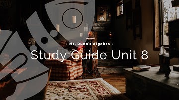 Study Guide Unit 8, Part 2