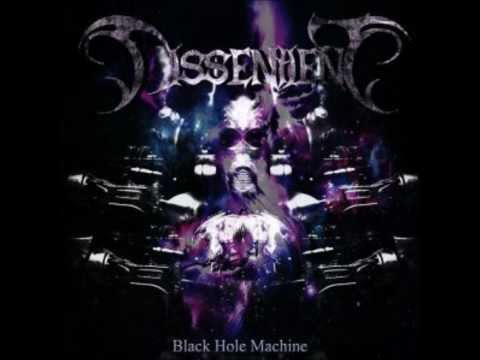 Dissentient - Black Hole Machine