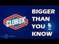 Clorox - Bigger Than You Know