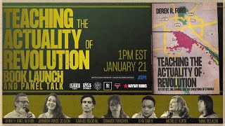 Celebrity BOOK LAUNCH + PANEL: Teaching the Actuality of Revolution Profile