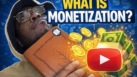 What is monetization? Let’s find out 