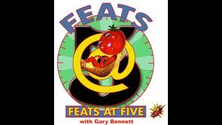 Little Feat&#39;s Encore Presentation of Feats At Five Podcast Show #248