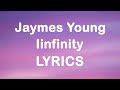 Jaymes young  infinity lyrics