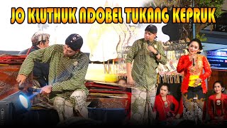 JO KLUTHUK NDOBEL DADI TUKANG KEPRUK ''LIMBUKAN TERBARU KI EKO PRISDIANTO LIVE PERFORM TRENGGALEK