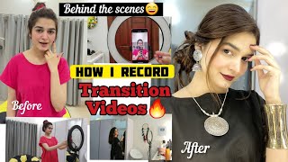 How I Recored Transition Videos || Behind The Scene😄