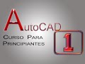 ᴴᴰ COMO UTILIZAR AUTOCAD PARA PRINCIPIANTES DESDE CERO