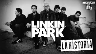 La Historia de Linkin Park | Las Historias Del Rock