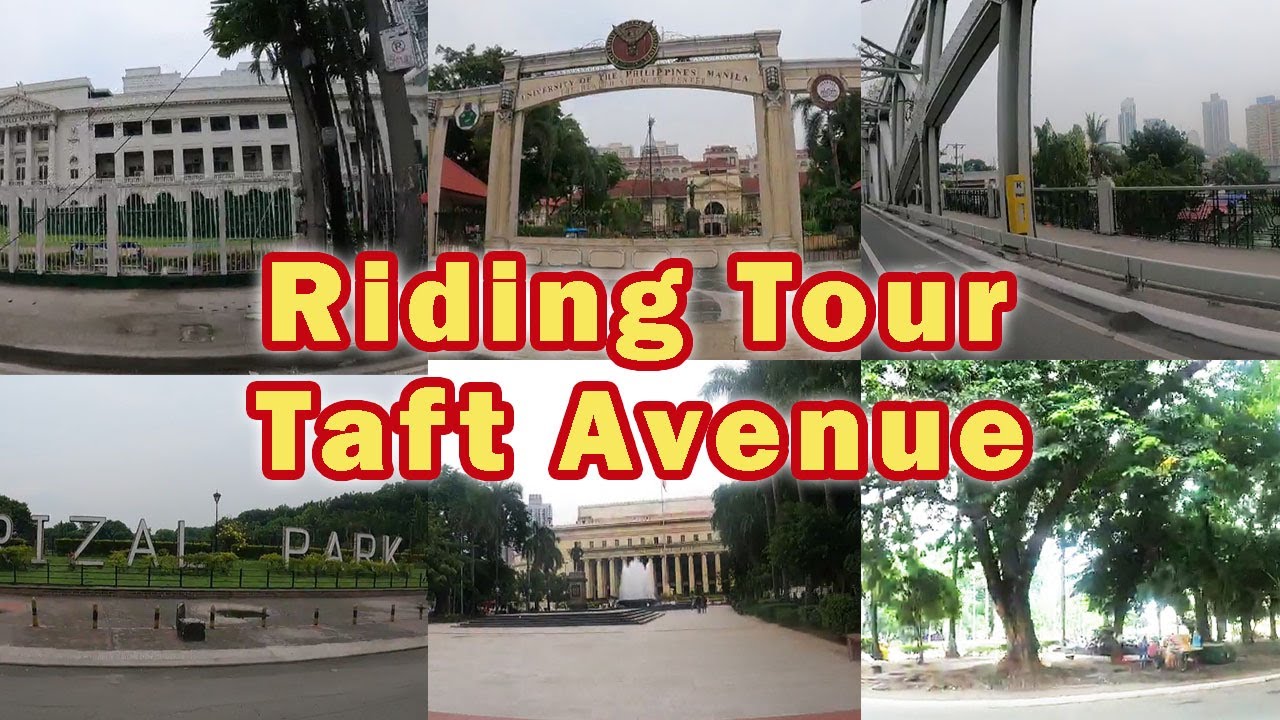 Road Tour | Sightseeing trip along Taft Avenue