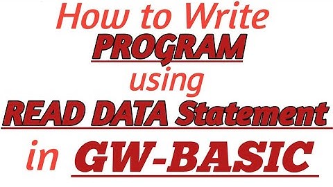 How to write PROGRAM using READ DATA STATEMENT in GW-BASIC