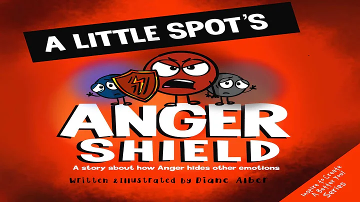 📕😡 A Little SPOT's Anger Shield: A Story About How Anger Hides Other Emotions By Diane Alber
