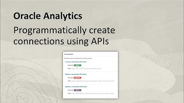 Programmatically create data connections using APIs in Oracle Analytics