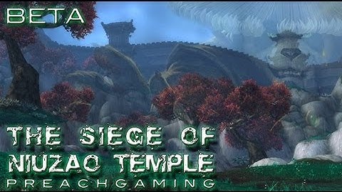 Siege of Niuzao Temple Heroic Mists of Pandaria