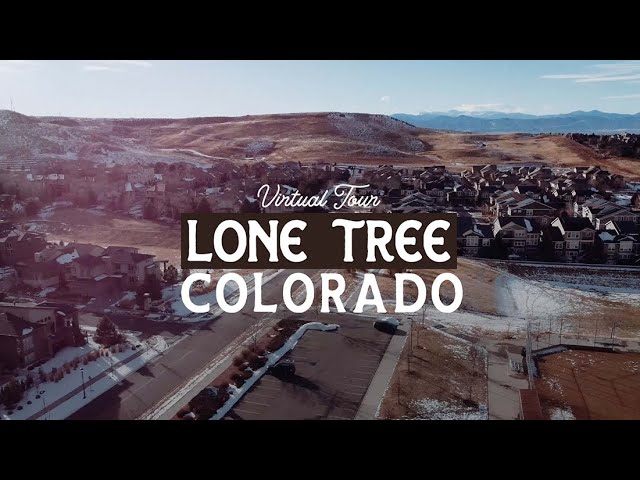 Virtual tour of Lone Tree Colorado