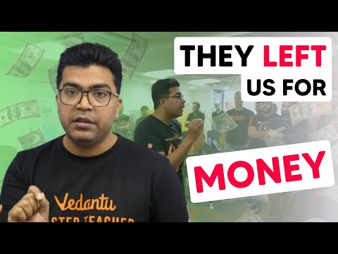 Vedantu's Founder talking about Teachers Who Left Vedantu for Money