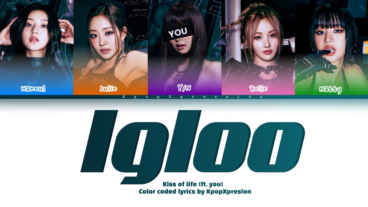 KARAOKE // Kiss of life “Igloo” // 5 members // you as a member