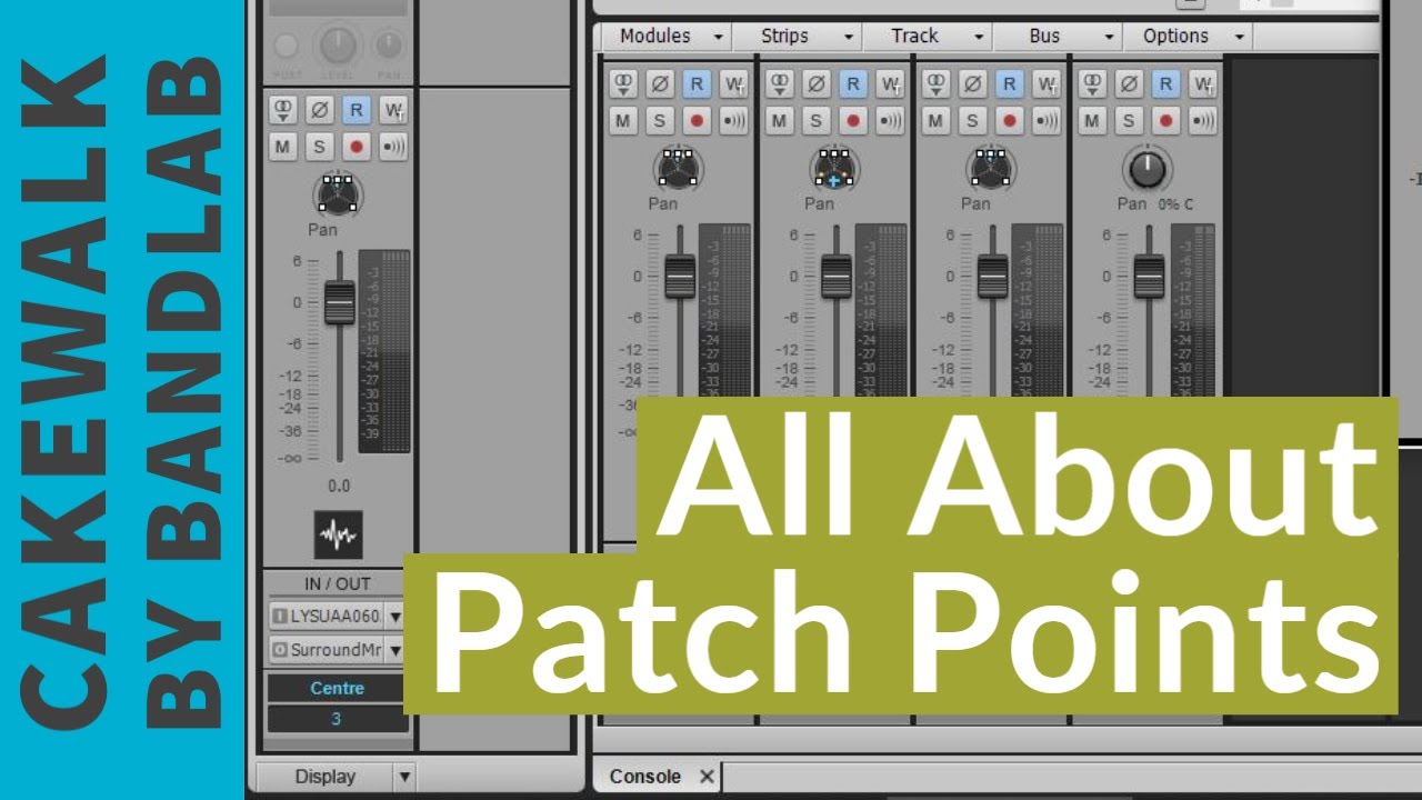 Cakewalk By Bandlab - Patch Points Basics Explained
