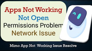 How To Fix Mimo App not working | Not Open | Space Issue | Network & Permissions Issue
