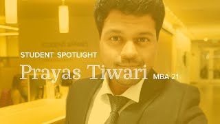 Student Spotlight - Prayas Tiwari MBA 21 - UC Davis Graduate School of Management