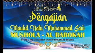 Peringatan Maulid Nabi Muhammad SAW  Komplek Mushola Al Barokah Siasem Dukuh Wanasari Brebes