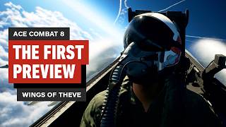 Ace Combat 8 Is a Very Grounded Game Set in the Skies | IGN Preview