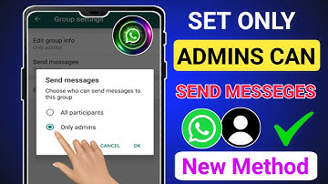 How to Set Only Admin Can Send Messages in WhatsApp Group (2025 New Method)