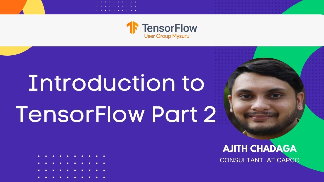 Introduction to TensorFlow Part 2 - YouTube