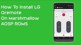 How To Install LG G3 QRemote On Any Android Marshmallow AOSP ROM screenshot 1